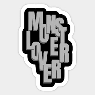 Monster Lover Quote Motivational Inspirational Sticker